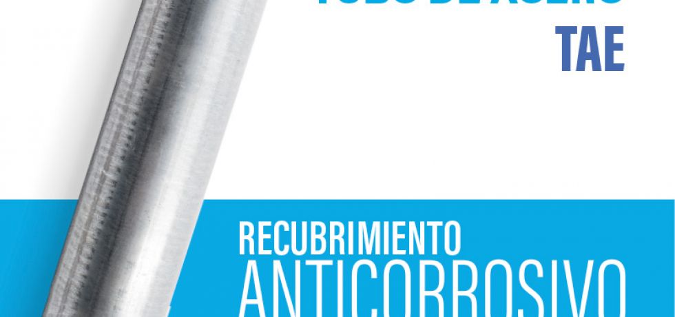 El recubrimiento anticorrosivo de los tubos rígidos de acero de GAESTOPAS