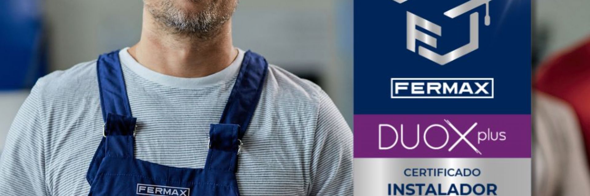  Fermax lanza un programa oficial para certificar la experiencia técnica de los instaladores en su sistema DUOX PLUS