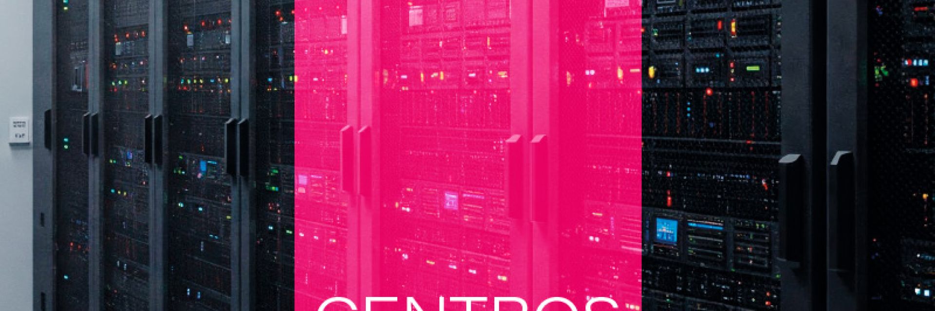 Los cuatro retos que se presentan en la puesta en marcha de un centro de datos