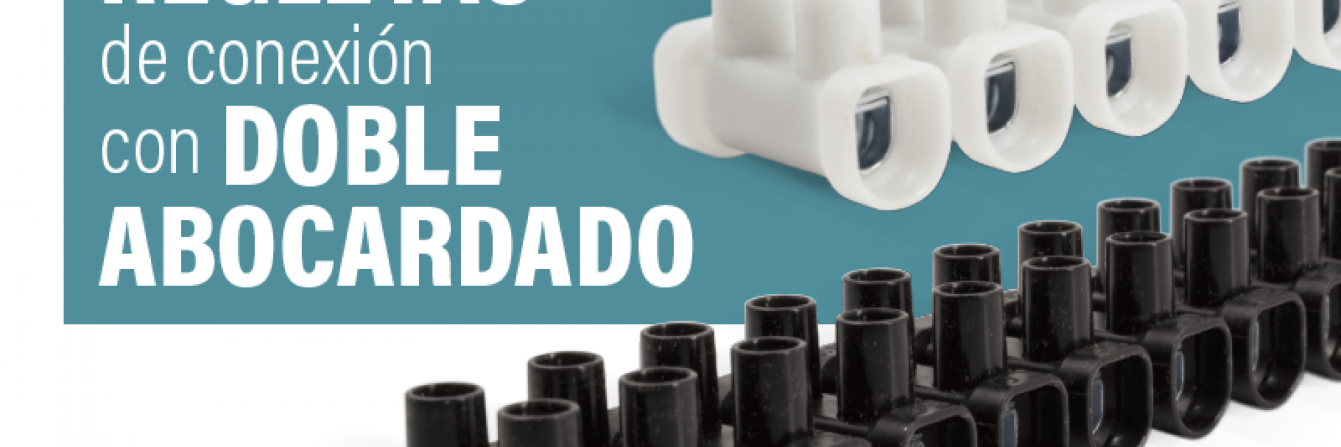 Regletas de conexión con doble abocardado de Gaestopas